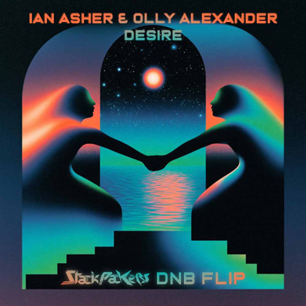 Ian Asher and Olly Alexander - Desire (Stackpackers Bootleg)