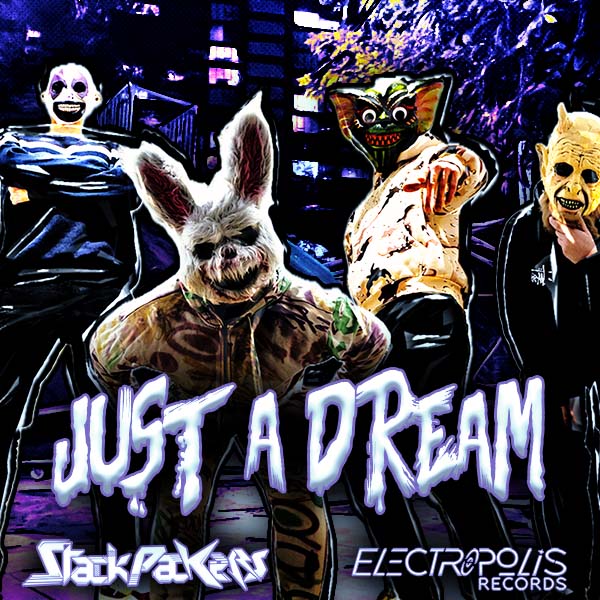 Stackpackers - Just a Dream