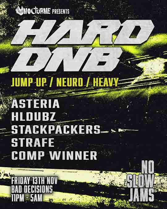 Nocturne Presents HARD DNB at Bad Decisions, Melbourne Australia